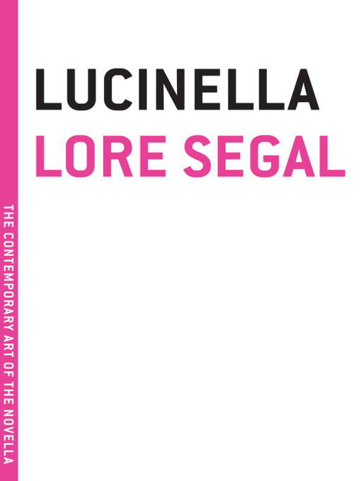 Title details for Lucinella by Lore Segal - Wait list